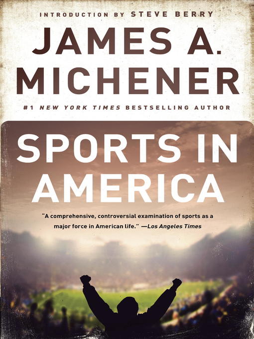 Title details for Sports in America by James A. Michener - Available